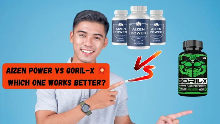 Comparison of Aizen Power and GORIL-X male enhancement supplements